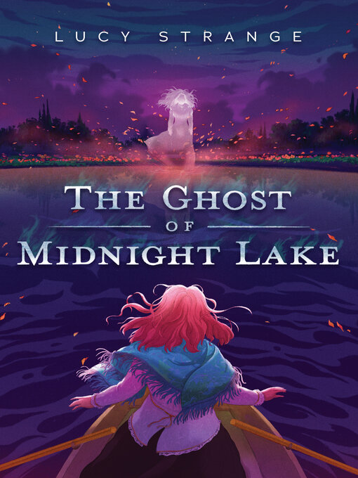 Title details for The Ghost of Midnight Lake by Lucy Strange - Wait list